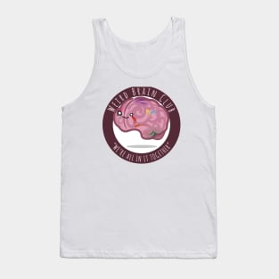 Weird Brain Club Tank Top